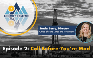 PAW's Beneath the Surface Episode 2: Call Before You're Mad featuring Office of State Lands and Investments Director Stacia Berry